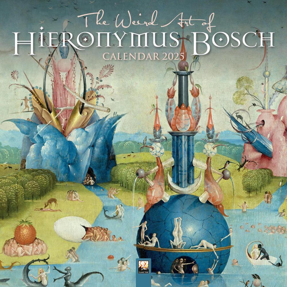 The Weird Art of Hieronymus Bosch Wall Calendar 2025 (Art Calendar) by Flame Tree Studio - ISBN: 9781835620212
