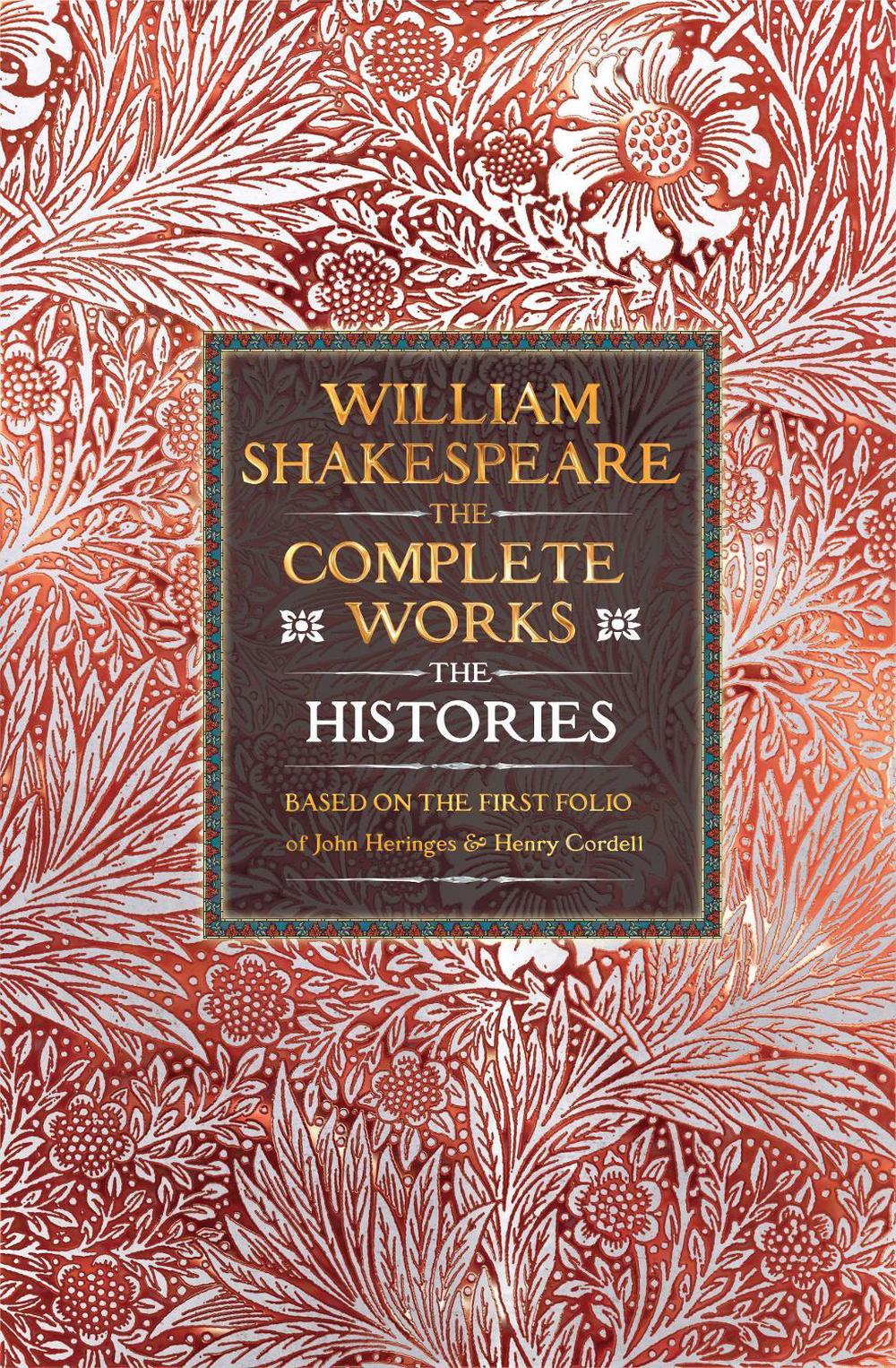 William Shakespeare Complete Works The Histories, 9781835622513