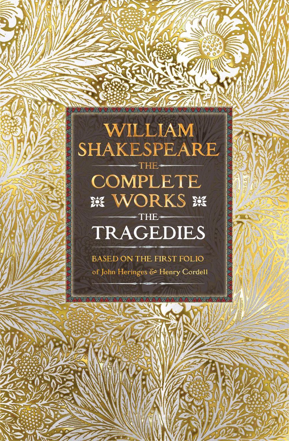 William Shakespeare Complete Works The Tragedies, 9781835622537