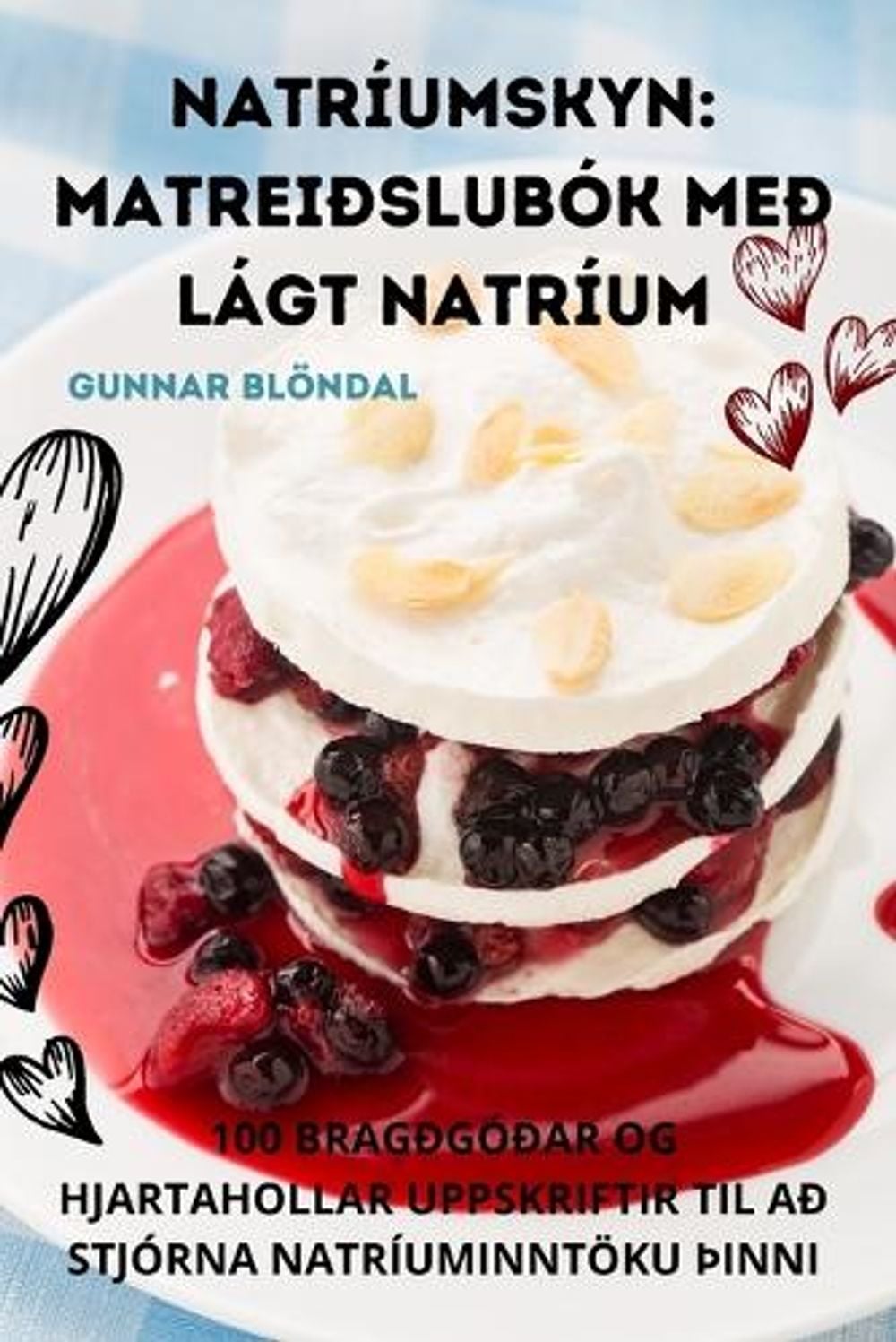 Natríumskyn by Gunnar Blöndal - ISBN: 9781835647080