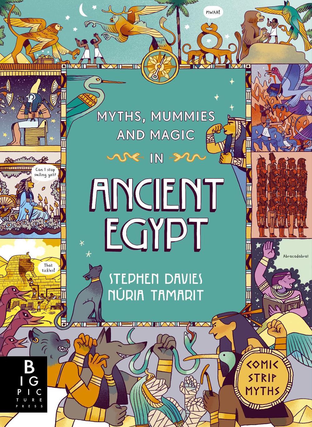 Comic Strip Myths: Myths, Mummies and Magic in Ancient Egypt, 9781835870068