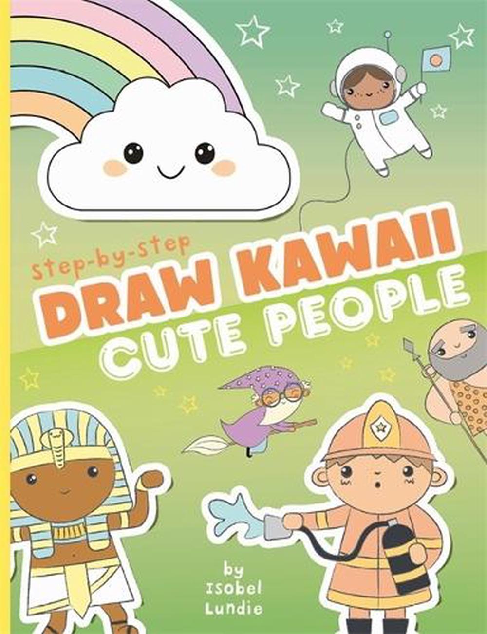 Draw Kawaii: Cute People by Isobel Lundie - ISBN: 9781835872727