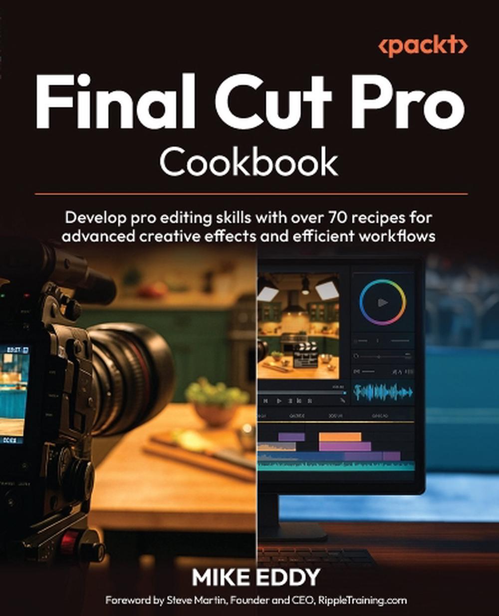 Final Cut Pro Cookbook, 9781835888469