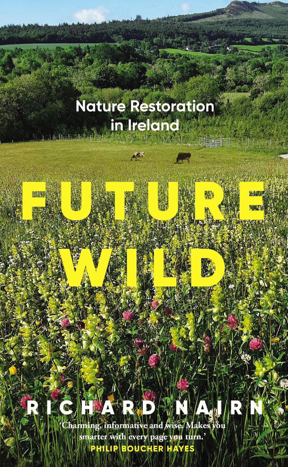 Future Wild by Richard Nairn - ISBN: 9781835940013
