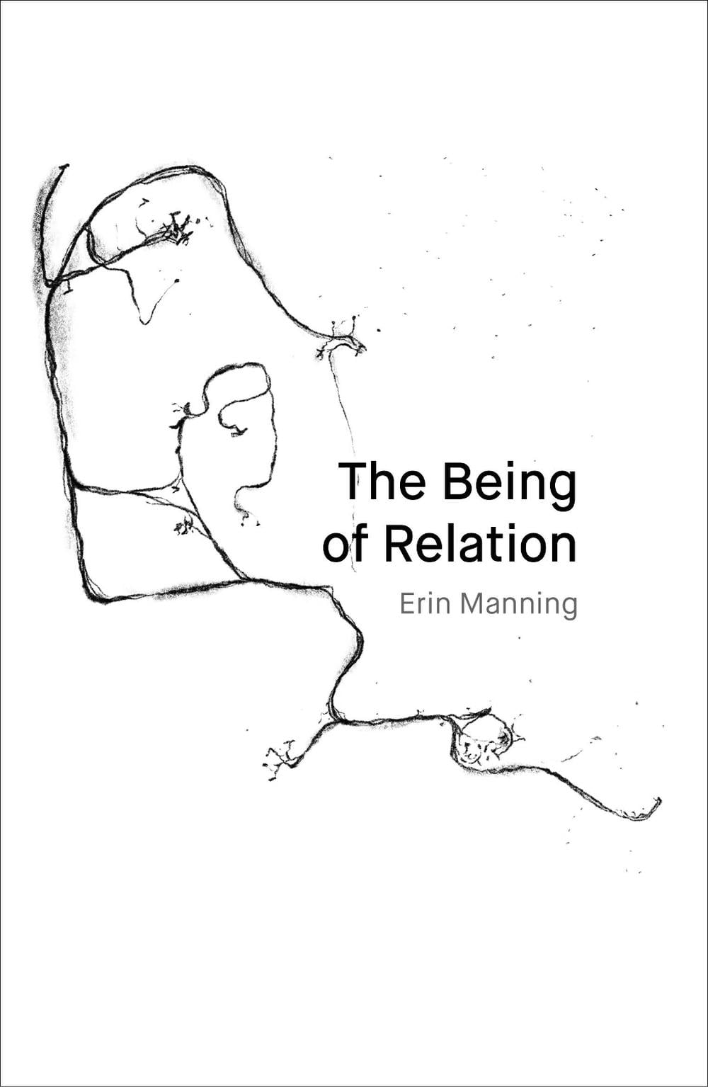 The Being of Relation by Erin Manning - ISBN: 9781835951446
