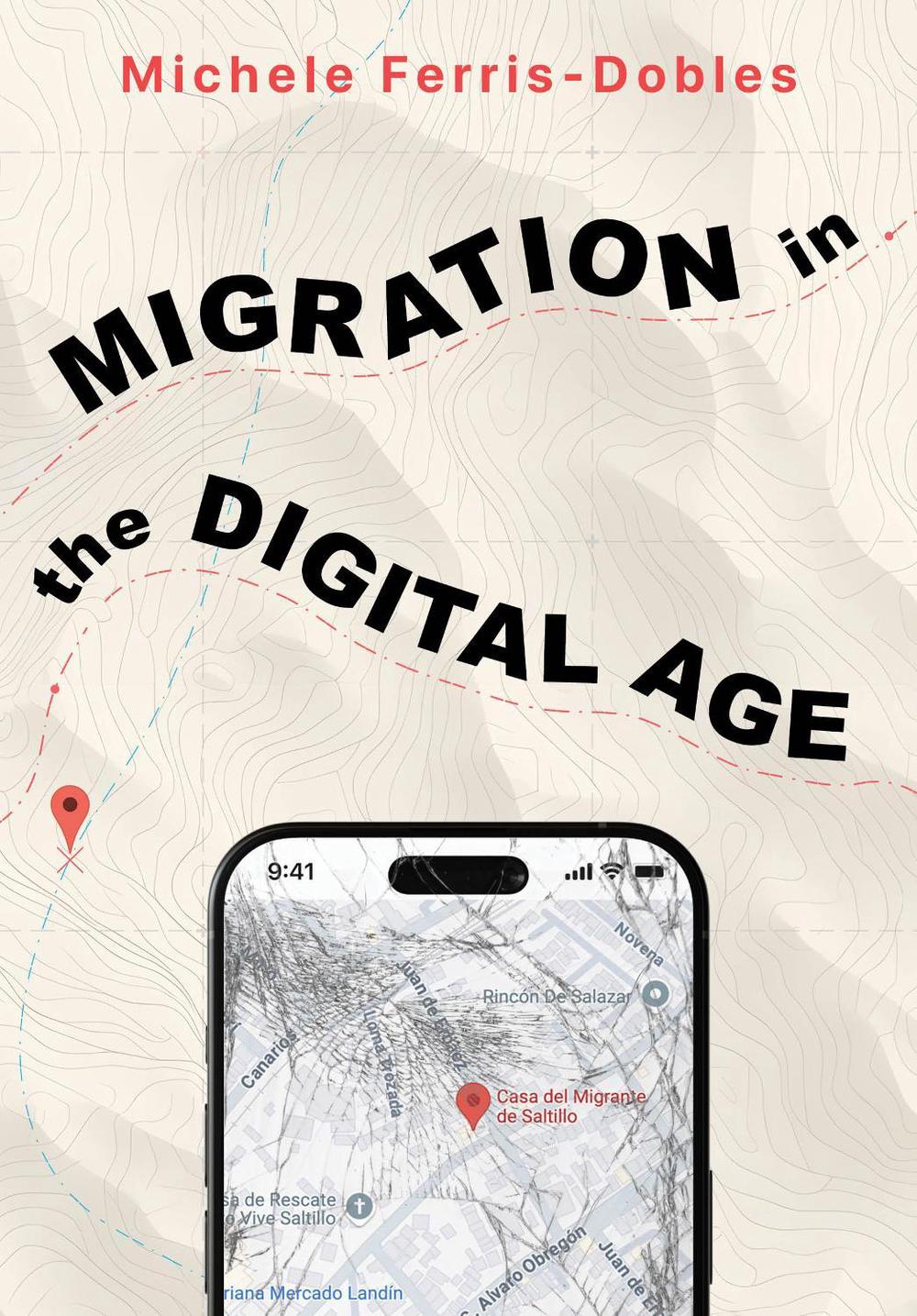 Migration in the Digital Age, 9781835952320