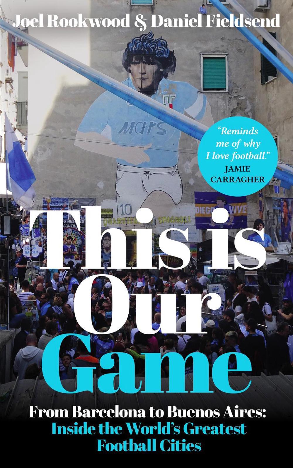 This is Our Game by Joel Rookwood - ISBN: 9781835985601