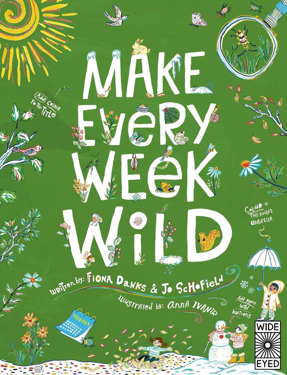 Make Every Week Wild, 9781836000273