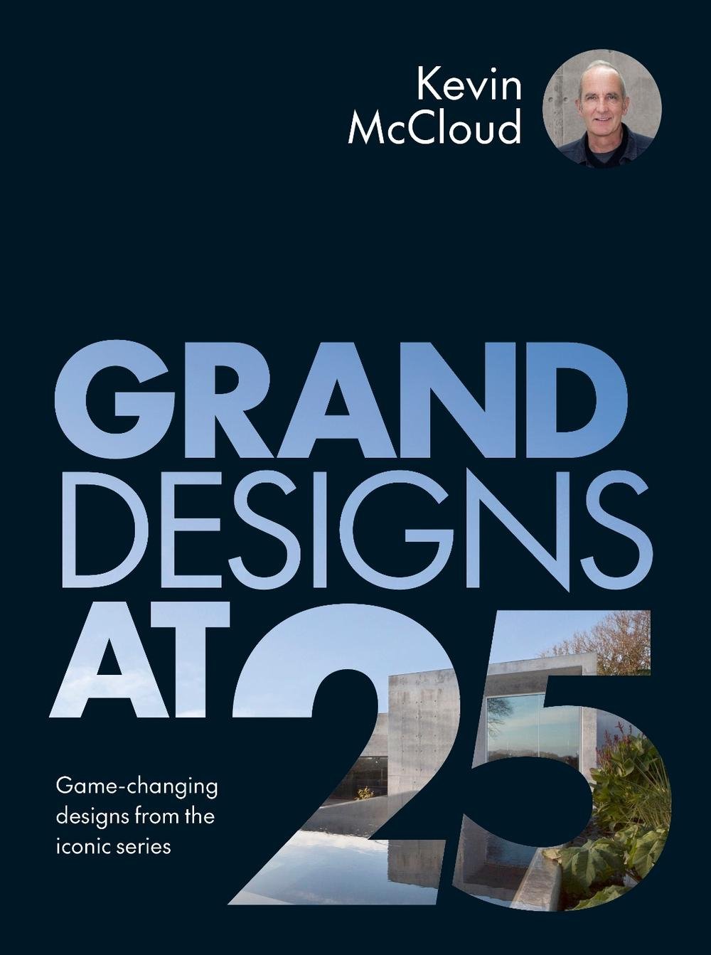 Grand Designs at 25, 9781836001331