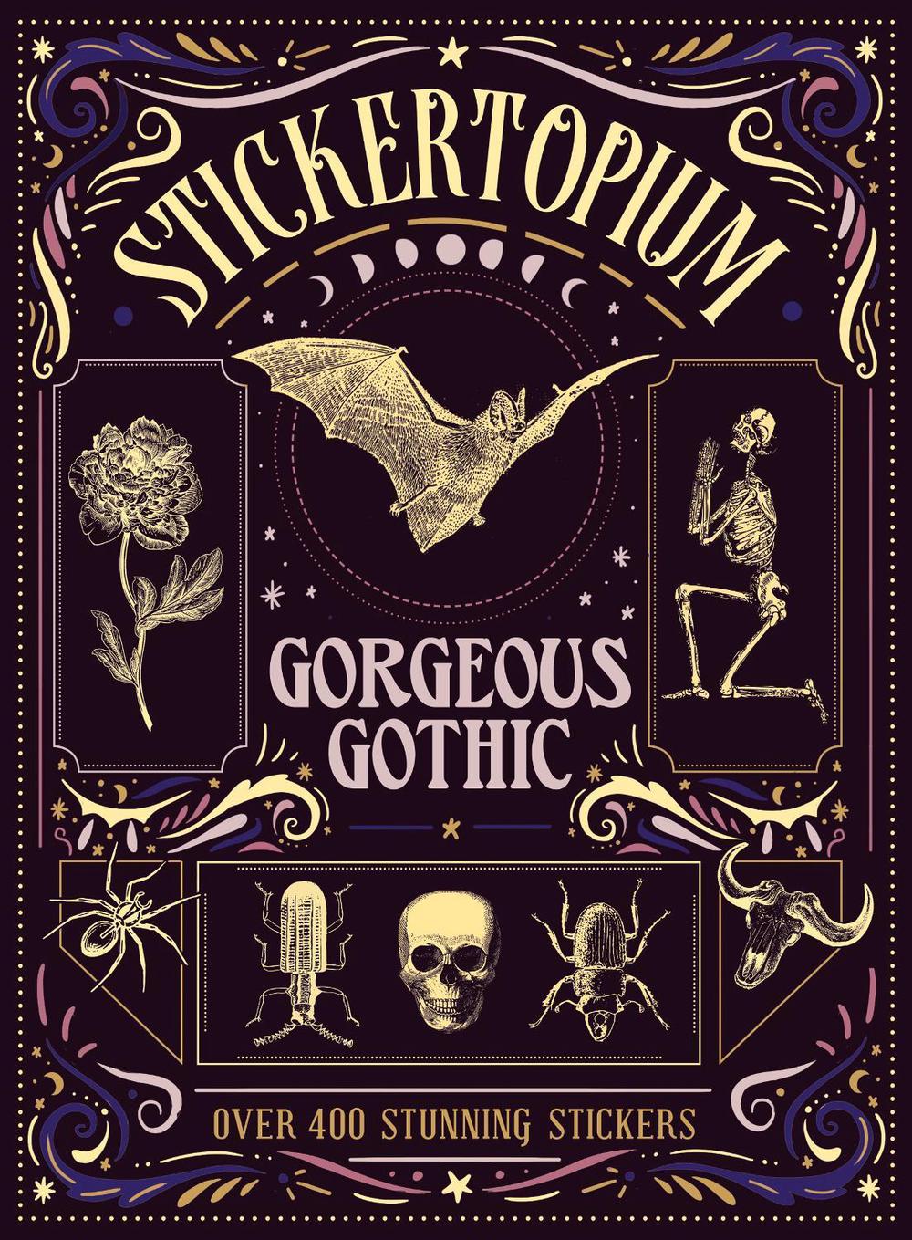 Stickertopium: Gorgeous Gothic, 9781836001478