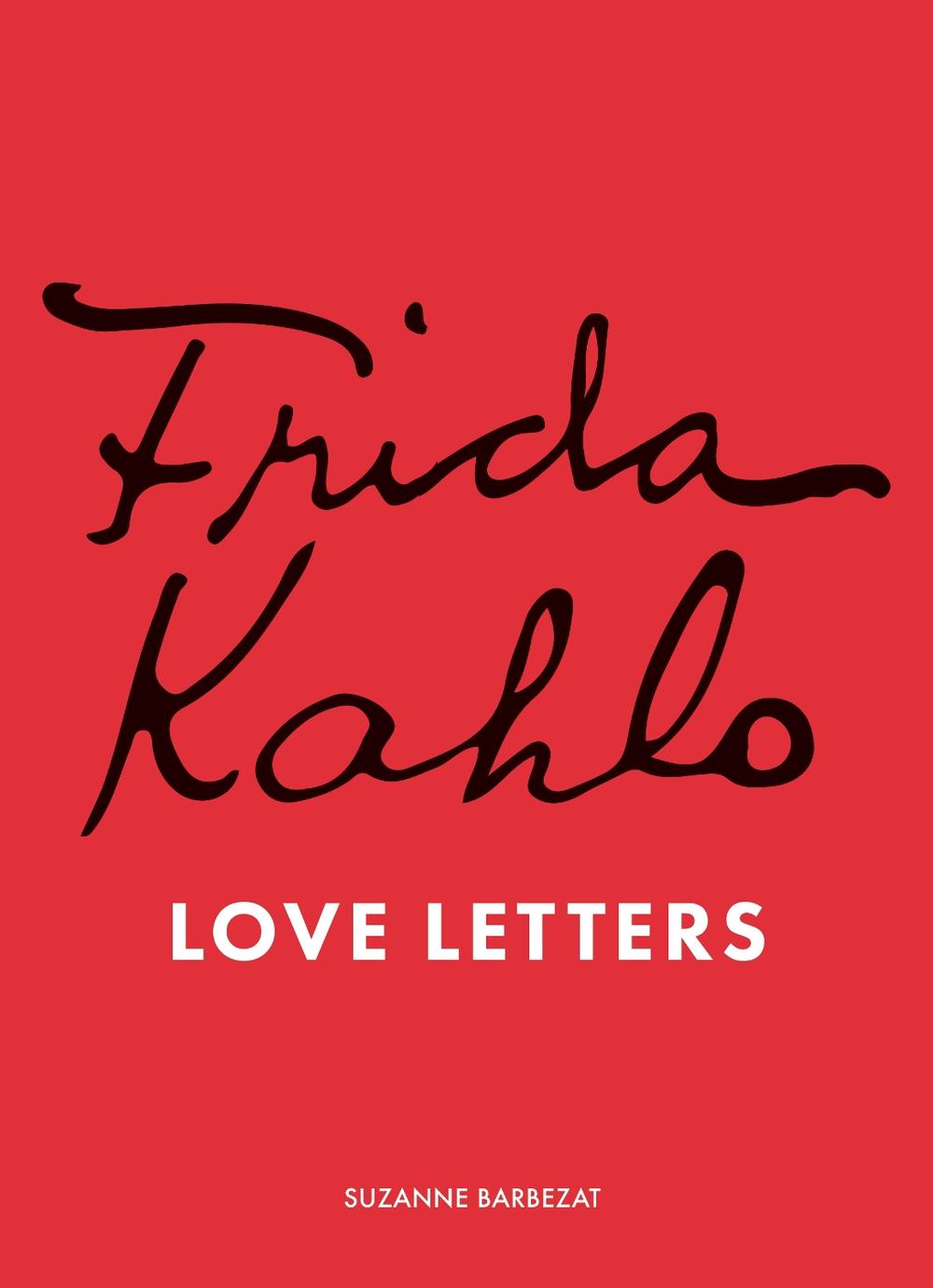 Frida Kahlo's Love Letters, 9781836001546