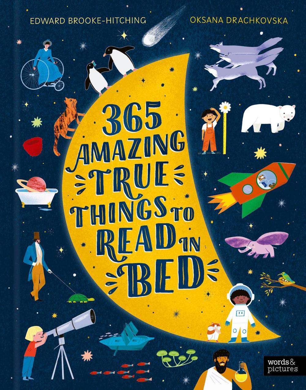 365 Amazing True Things to Read in Bed, 9781836004554