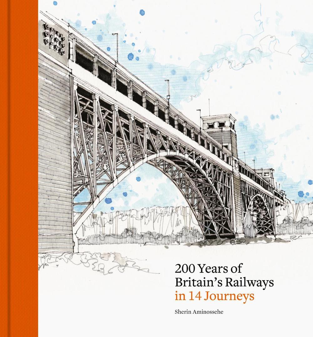 200 Years of Britain's Railways in 14 Journeys, 9781836004837