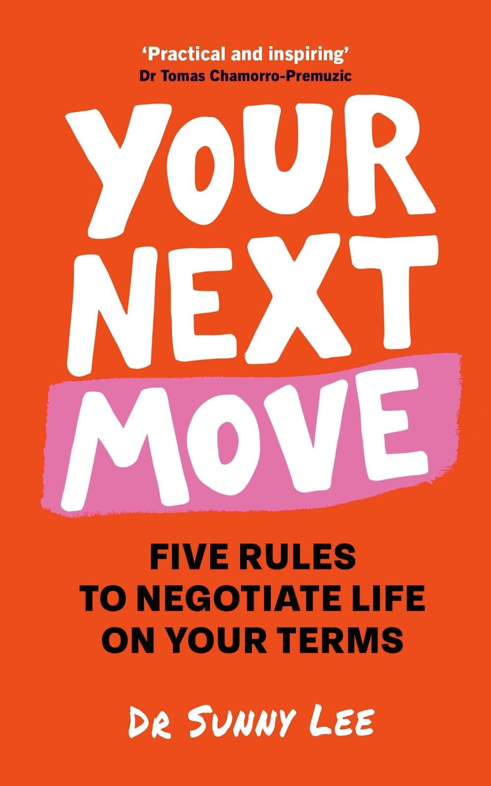 Your Next Move by Dr. Sunny Lee - ISBN: 9781836006107