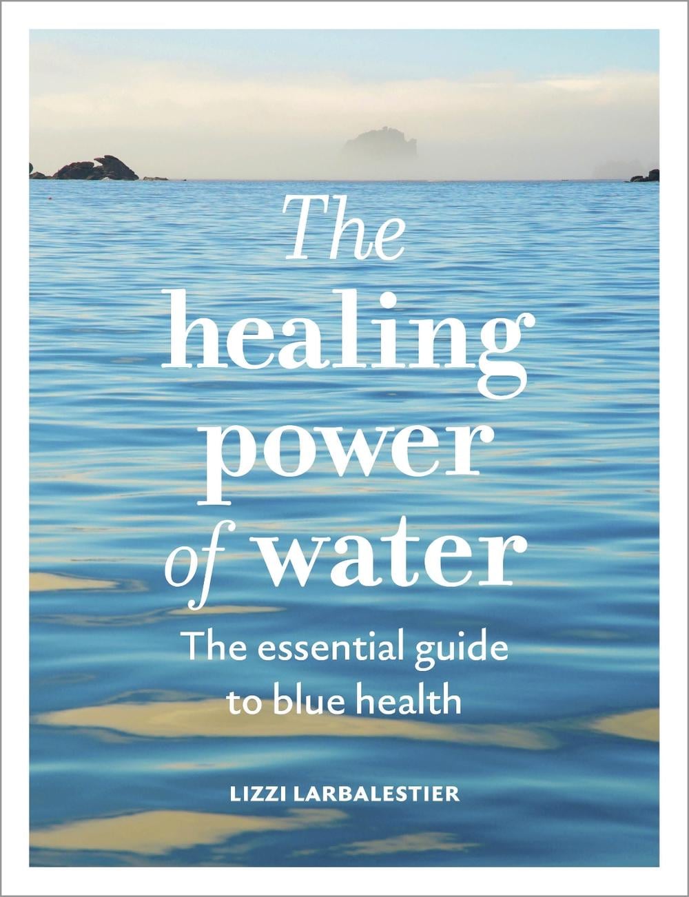 The Healing Power of Water, 9781836006992