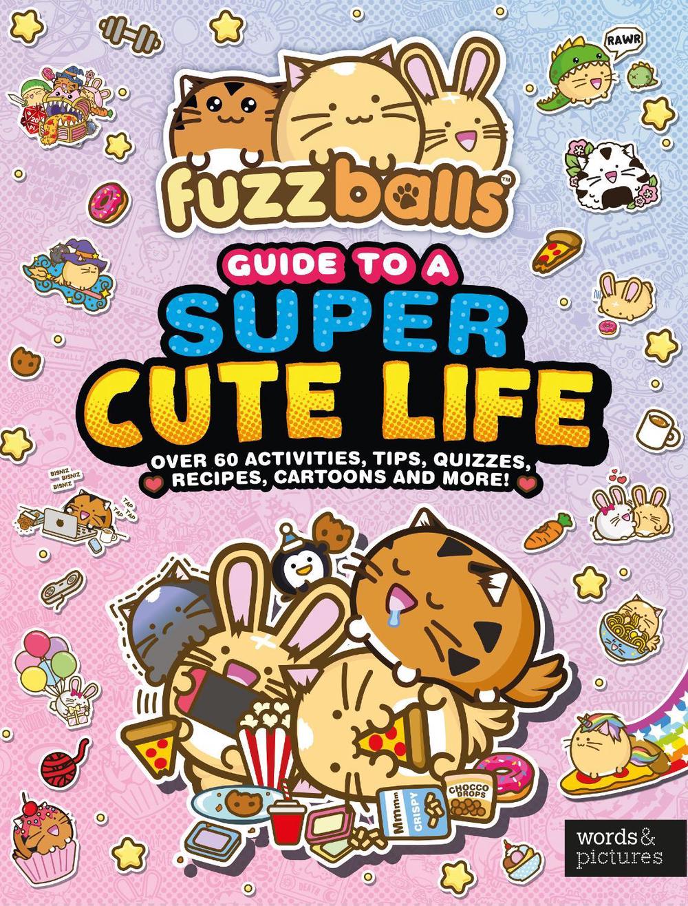 Fuzzballs Guide to a Super Cute Life by Marc Sach, Hardcover ...