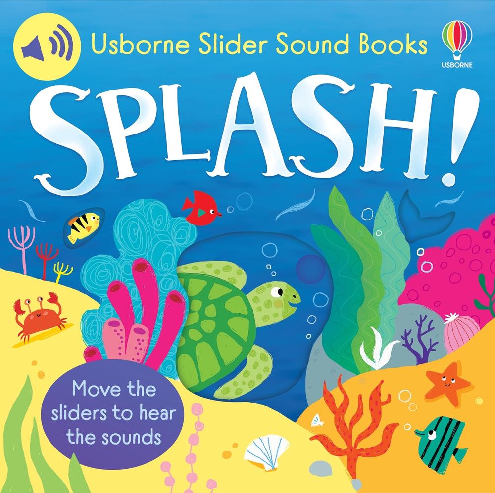 Slider Sound Books: Splash!, 9781836043713