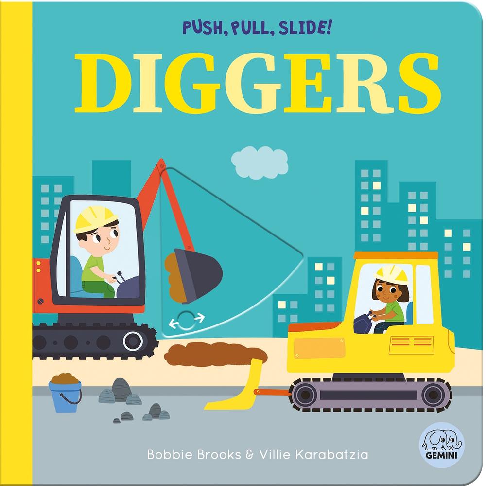 Push, Pull, Slide! Diggers by Bobbie Brooks - ISBN: 9781836160397