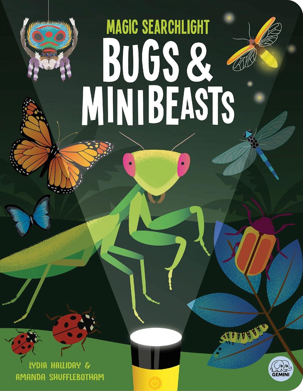 Magic Searchlight - Bugs & Minibeasts by Lydia Halliday - ISBN: 9781836160533