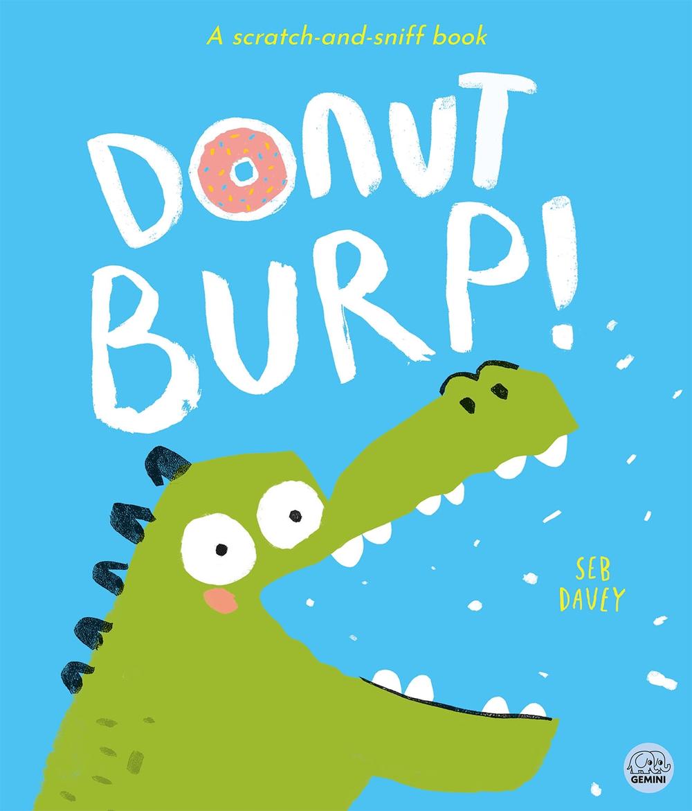 Donut Burp! by Seb Davey - ISBN: 9781836161486
