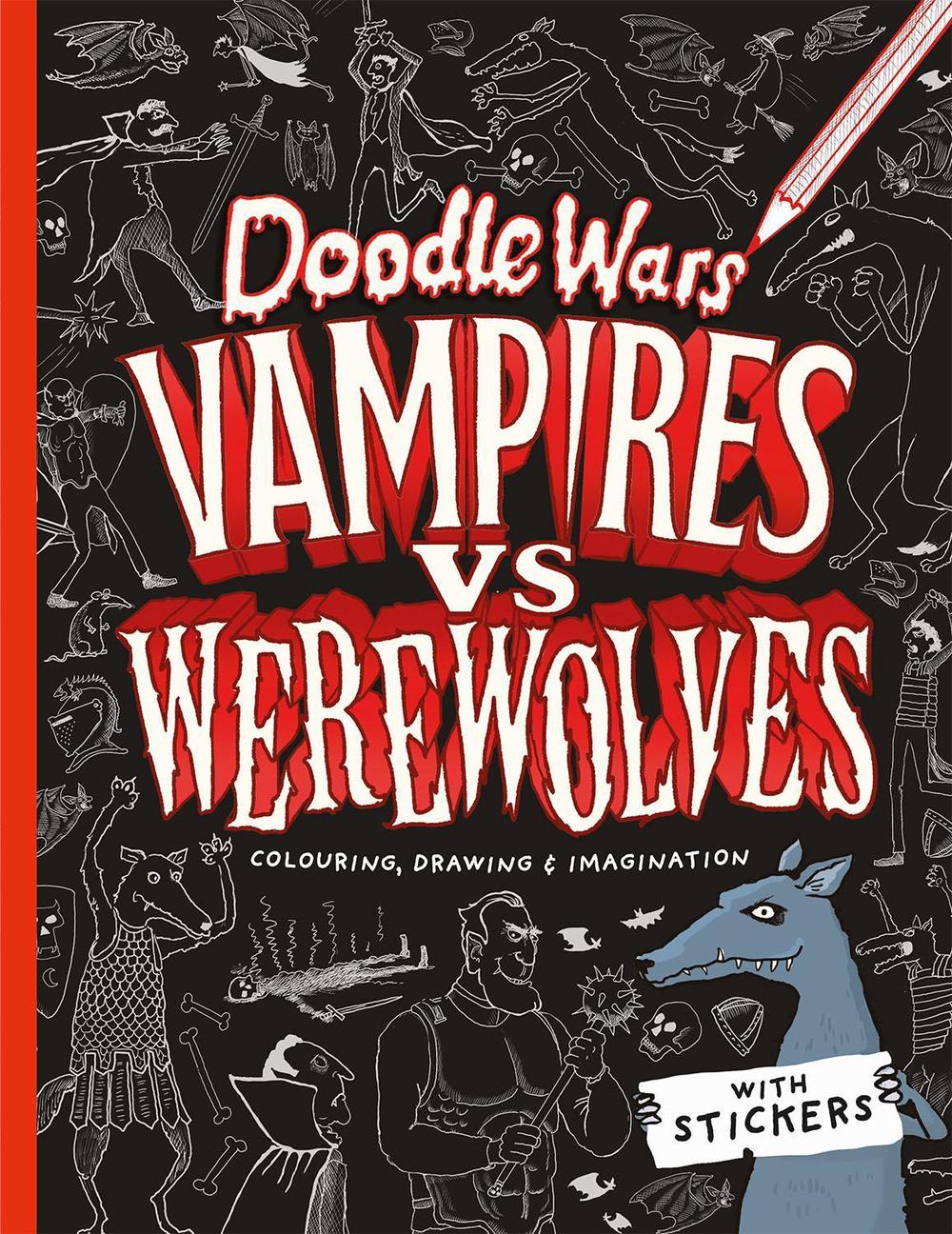Doodle Wars Vampires vs Werewolves by Oakley Graham - ISBN: 9781836162292