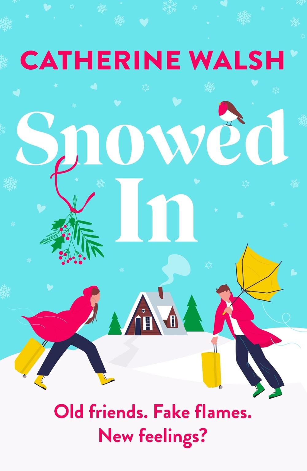 Snowed In by Catherine Walsh - ISBN: 9781836180784