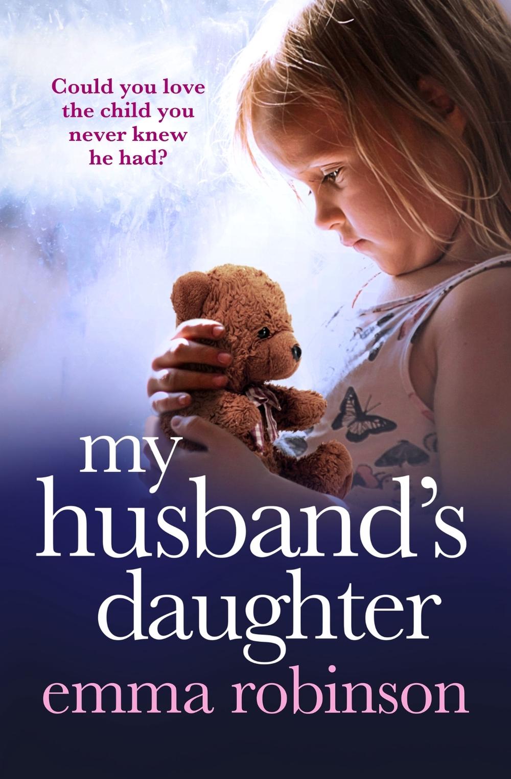 My Husband's Daughter by Emma Robinson - ISBN: 9781836180807