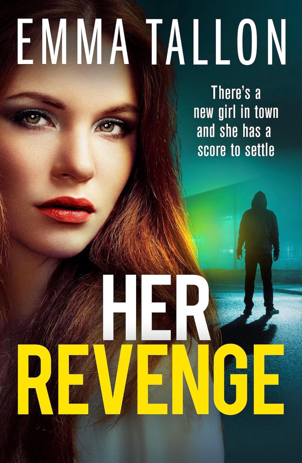 Her Revenge by Emma Tallon - ISBN: 9781836181293