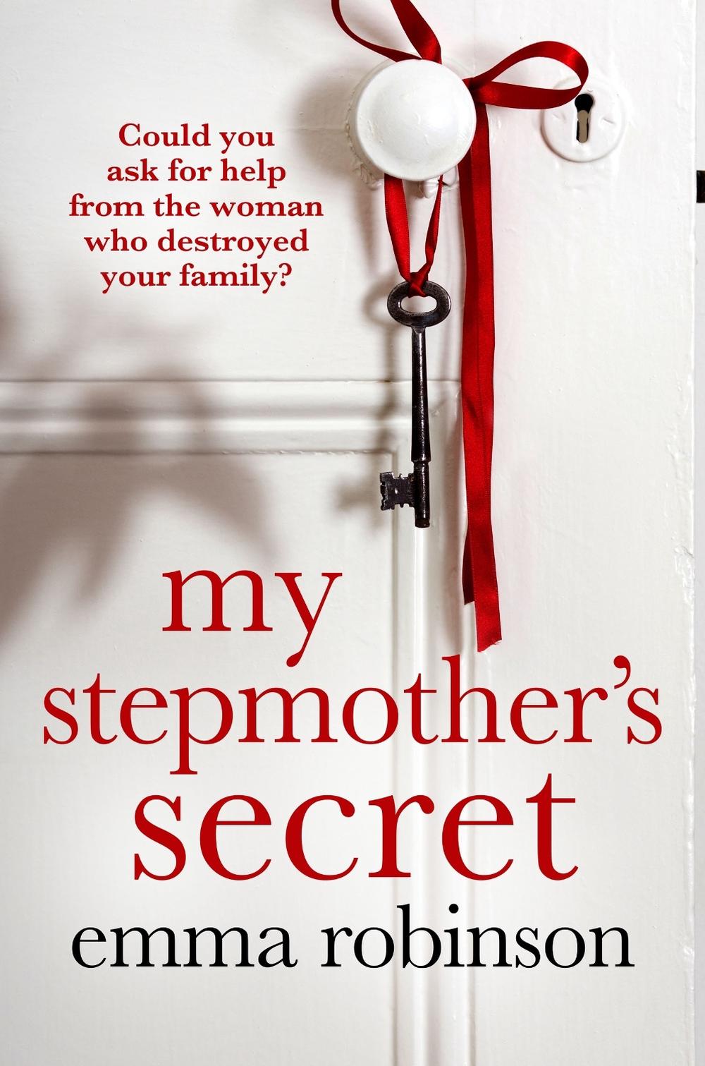 My Stepmother's Secret by Emma Robinson - ISBN: 9781836184058