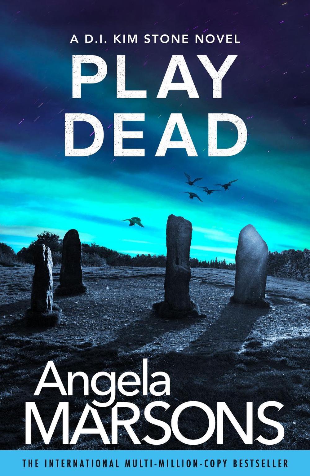 Play Dead by Angela Marsons - ISBN: 9781836185574
