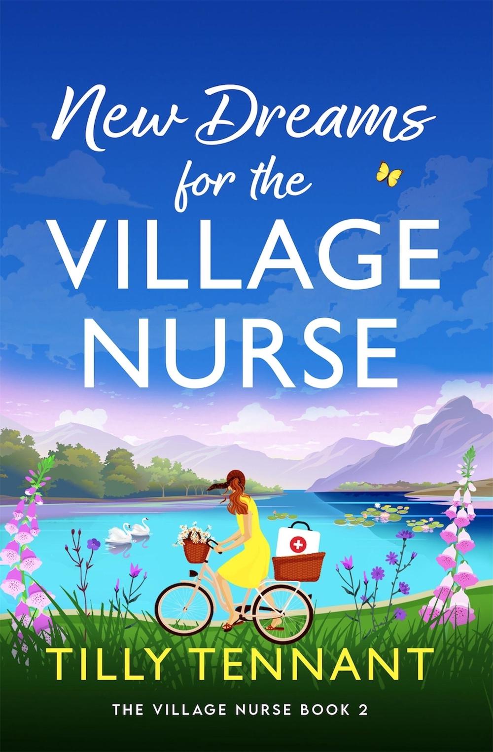 New Dreams for the Village Nurse by Tilly Tennant - ISBN: 9781836188698