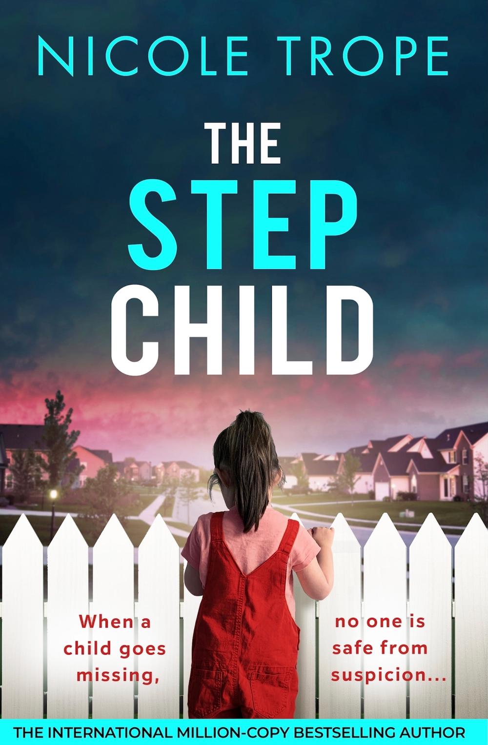 The Stepchild by Nicole Trope - ISBN: 9781836188971