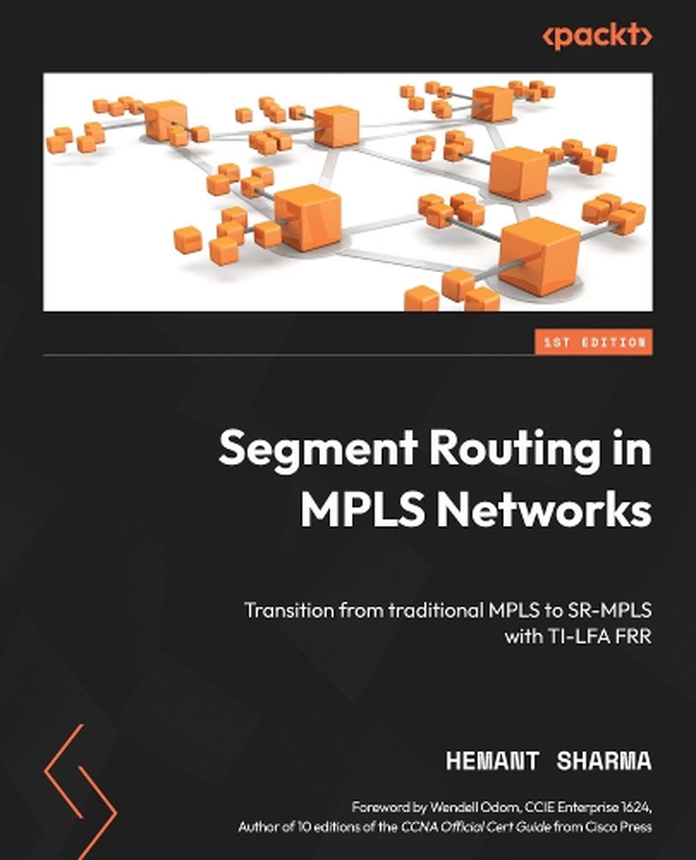 Segment Routing in MPLS Networks, 9781836203216