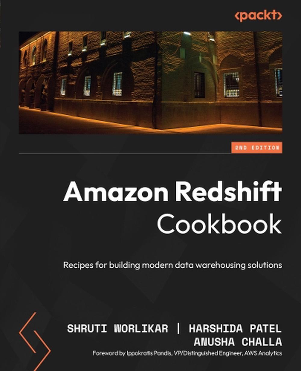 Amazon Redshift Cookbook, 9781836206910