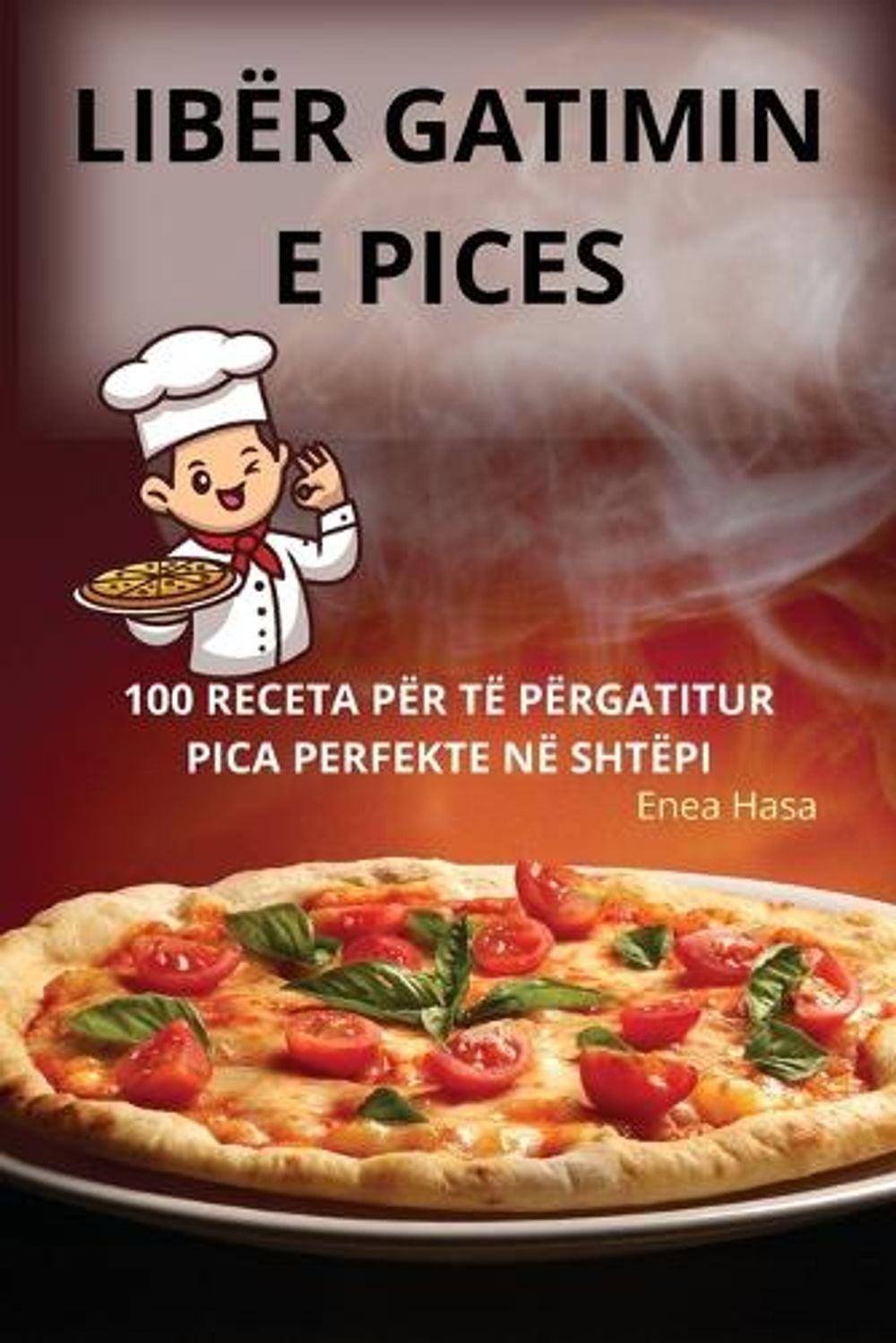 Libër Gatimin E Pices by Enea Hasa - ISBN: 9781836231196