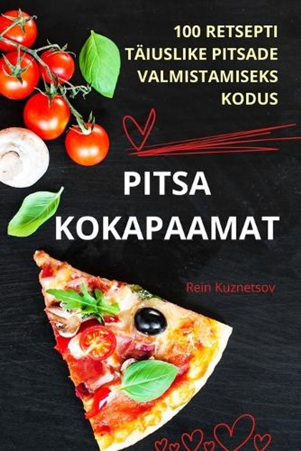 Pitsa Kokapaamat by Rein Kuznetsov - ISBN: 9781836231240