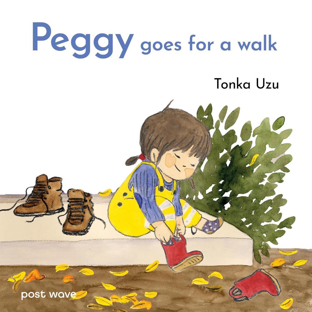 Peggy Goes for a Walk by Tonka Uzu - ISBN: 9781836270249