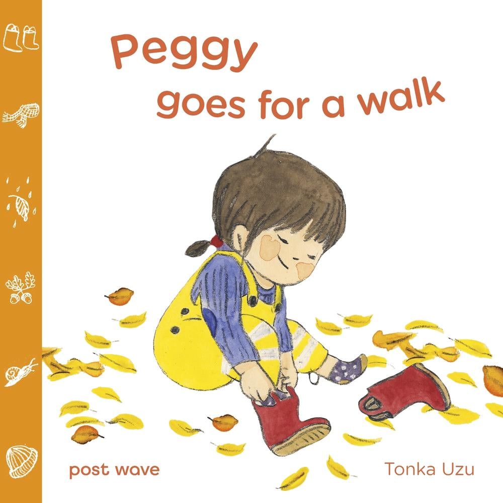 Front cover of Peggy Goes for a Walk by Tonka Uzu, illustrated by Tonka Uzu