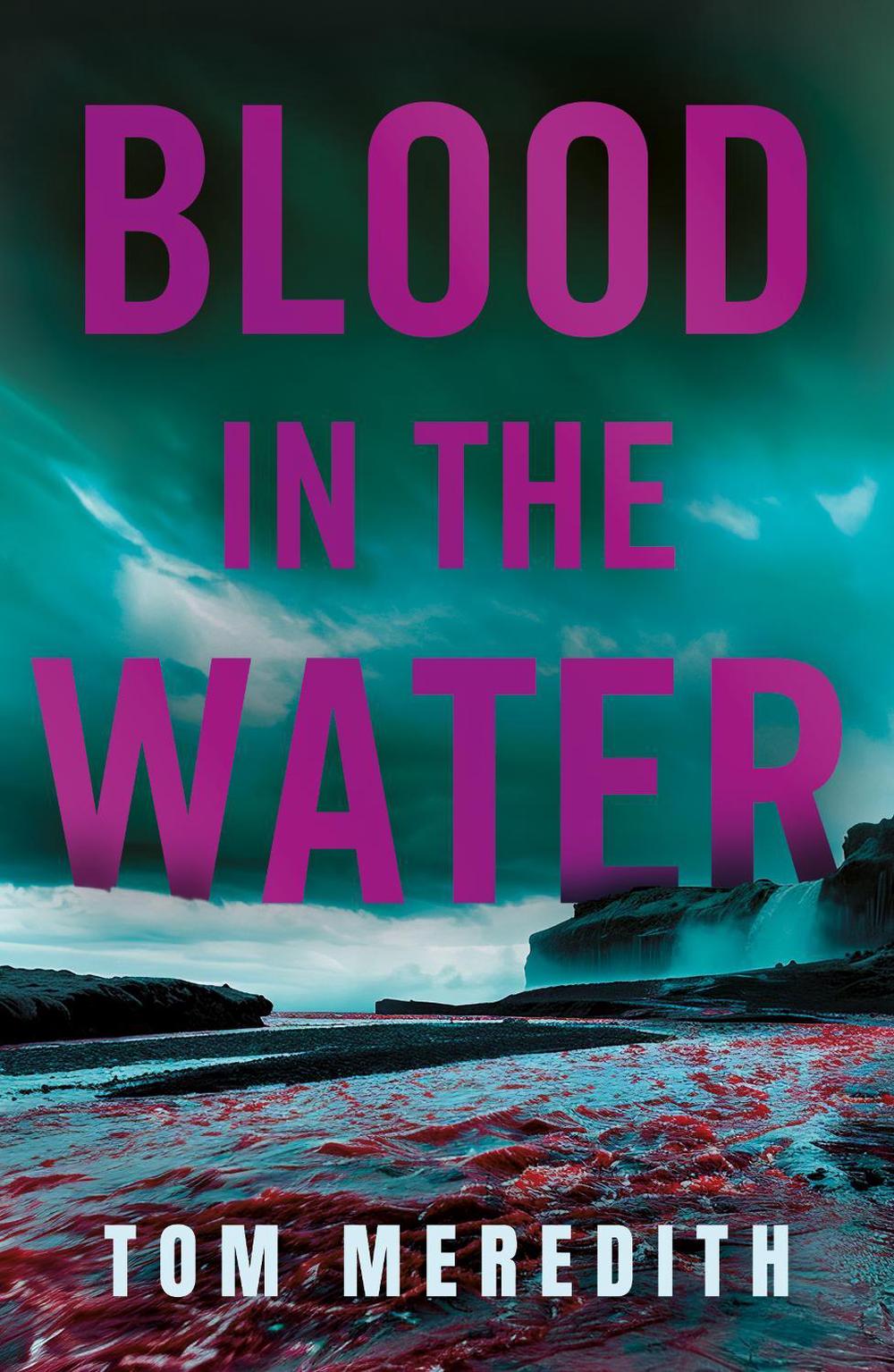 Blood in the Water, 9781836281672