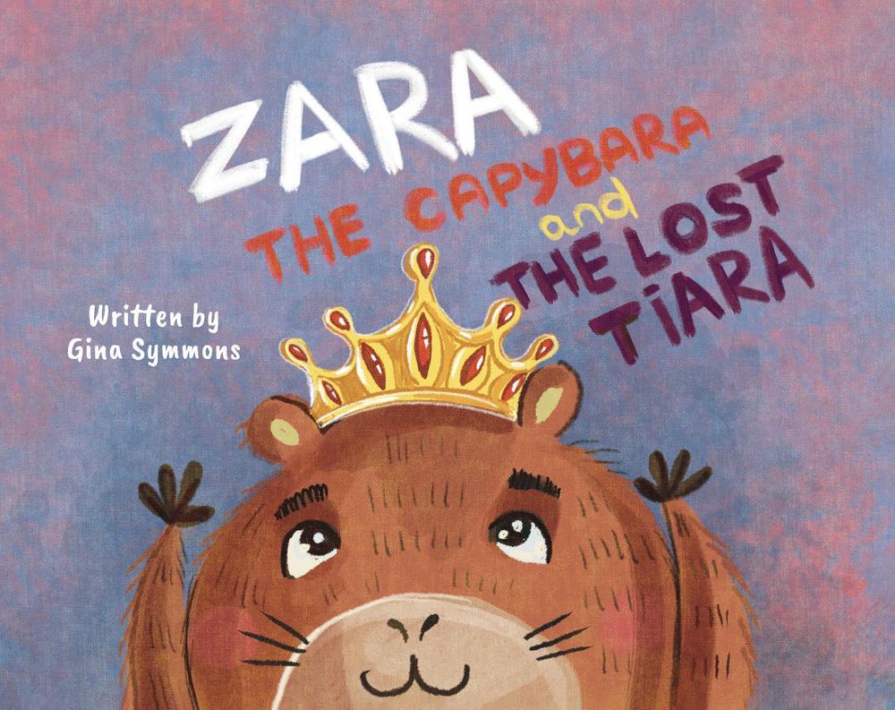 Zara the Capybara and the Lost Tiara, 9781836283430