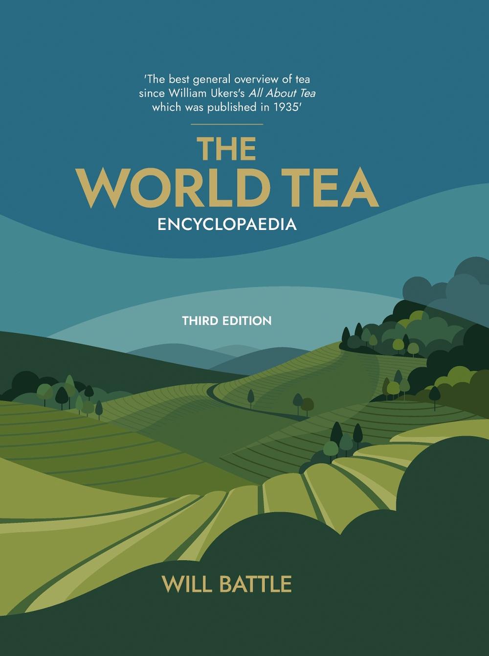 The World Tea Encyclopaedia by Will Battle, Hardcover, 9781836284512 ...