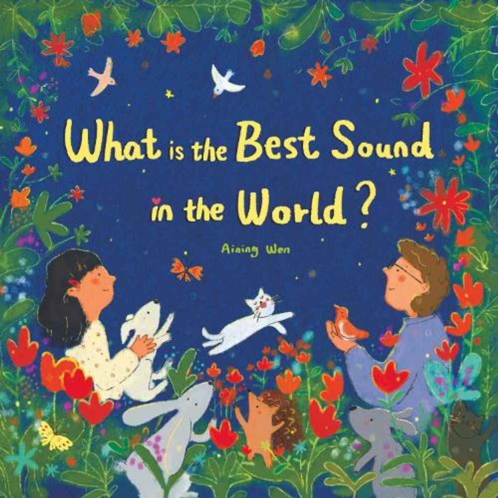 What is the Best Sound in the World? by Aining Wen - ISBN: 9781836290803