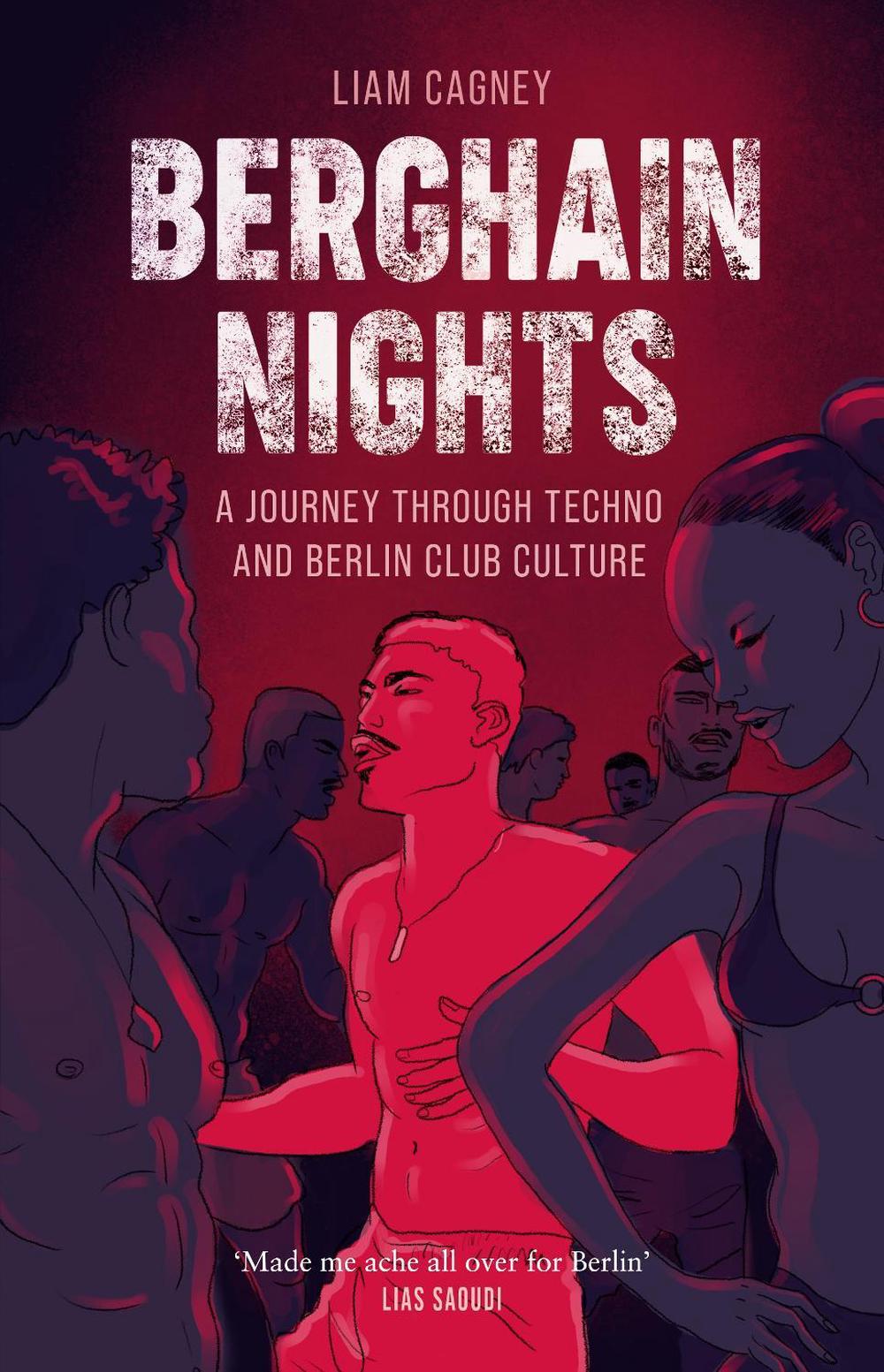 Berghain Nights by Liam Cagney - ISBN: 9781836390831