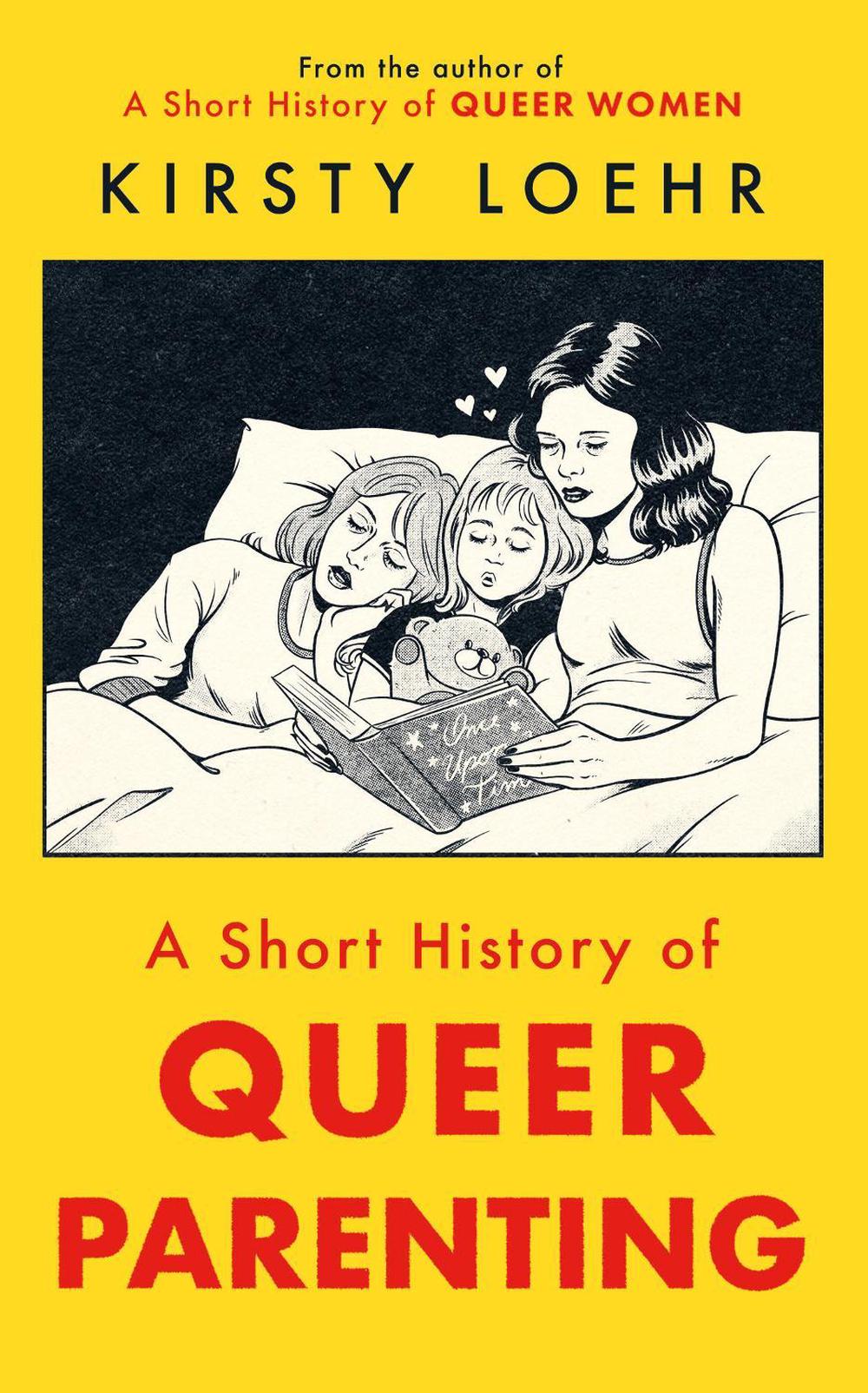 A Short History of Queer Parenting, 9781836430803
