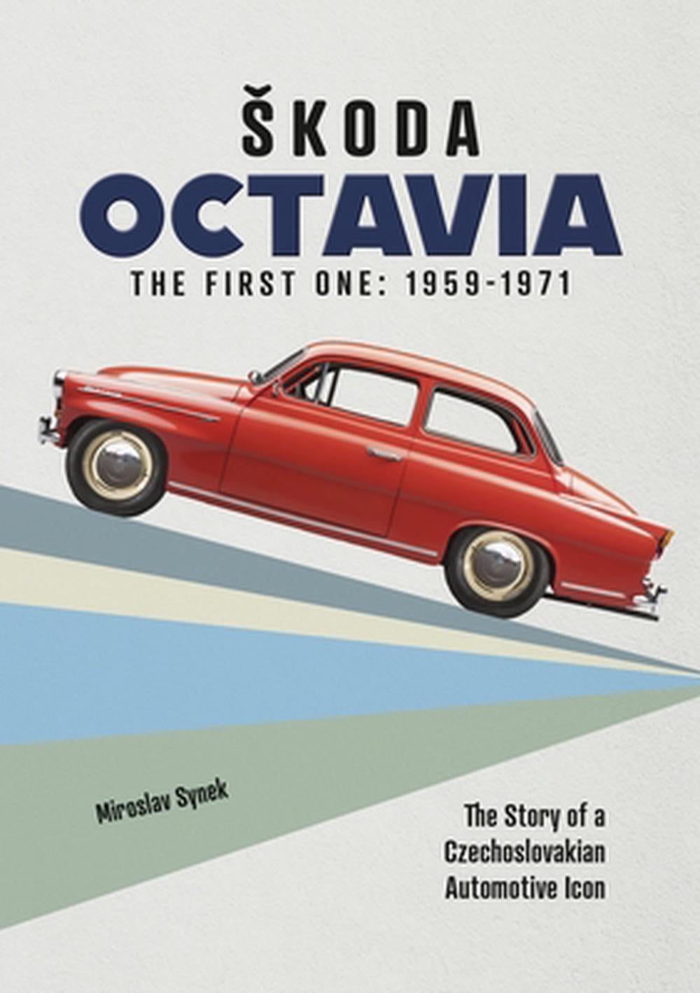 ŠKoda Octavia by Miroslav Synek - ISBN: 9781836440406