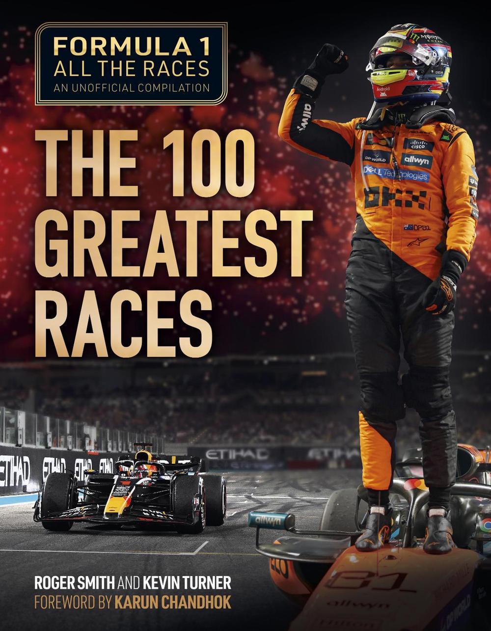Formula 1 All the Races: the 100 Greatest Races, 9781836440581