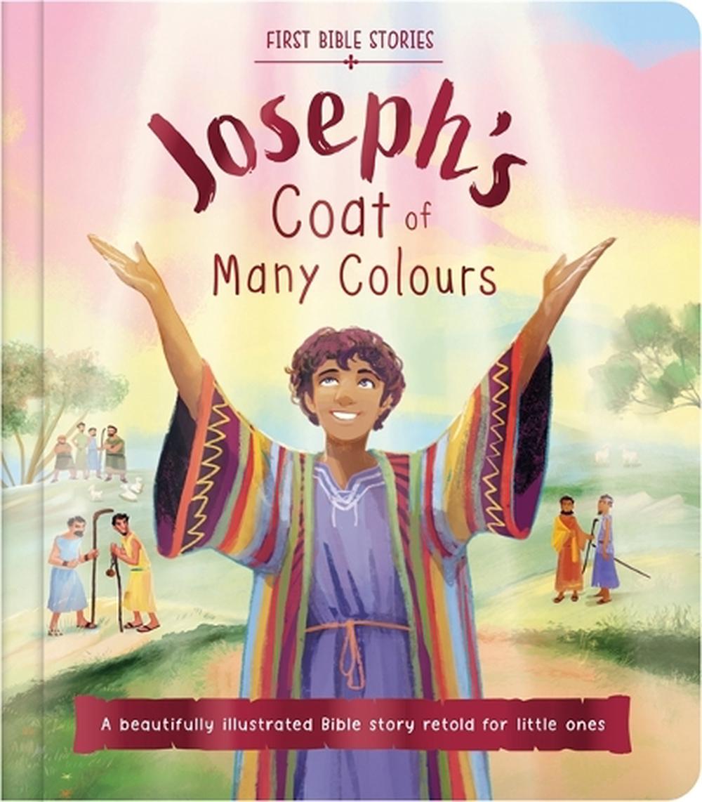 First Bible Stories: Joseph's Coat of Many Colours, 9781836503910
