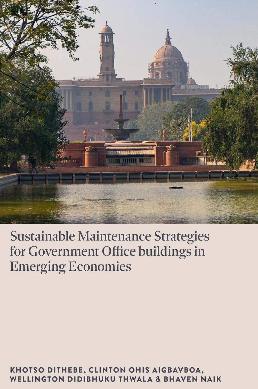 Sustainable Maintenance Strategies for Government Office Buildings in Emerging Economies, 9781836623779