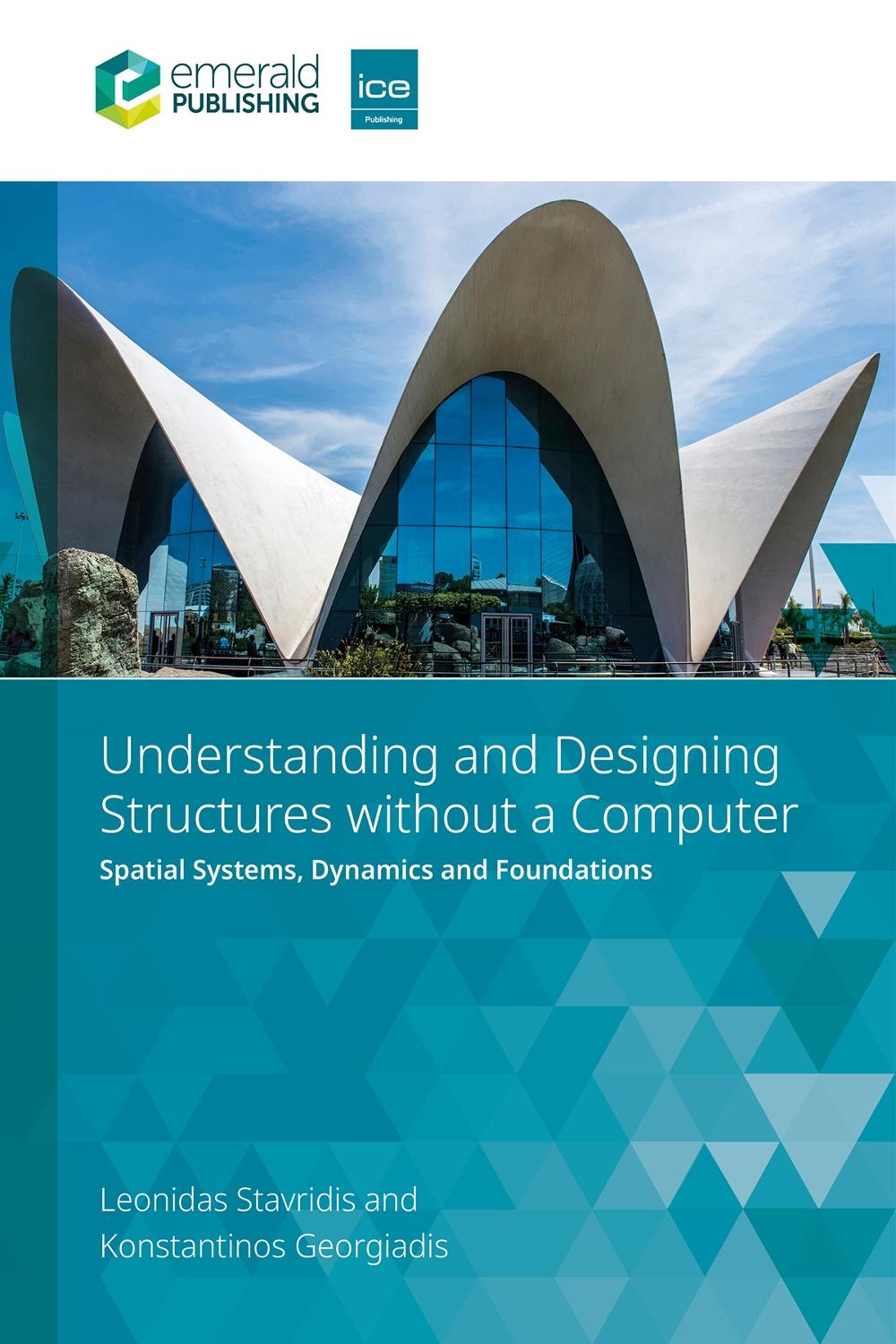 Understanding and Designing Structures without a Computer by Leonidas Stavridis - ISBN: 9781836629450