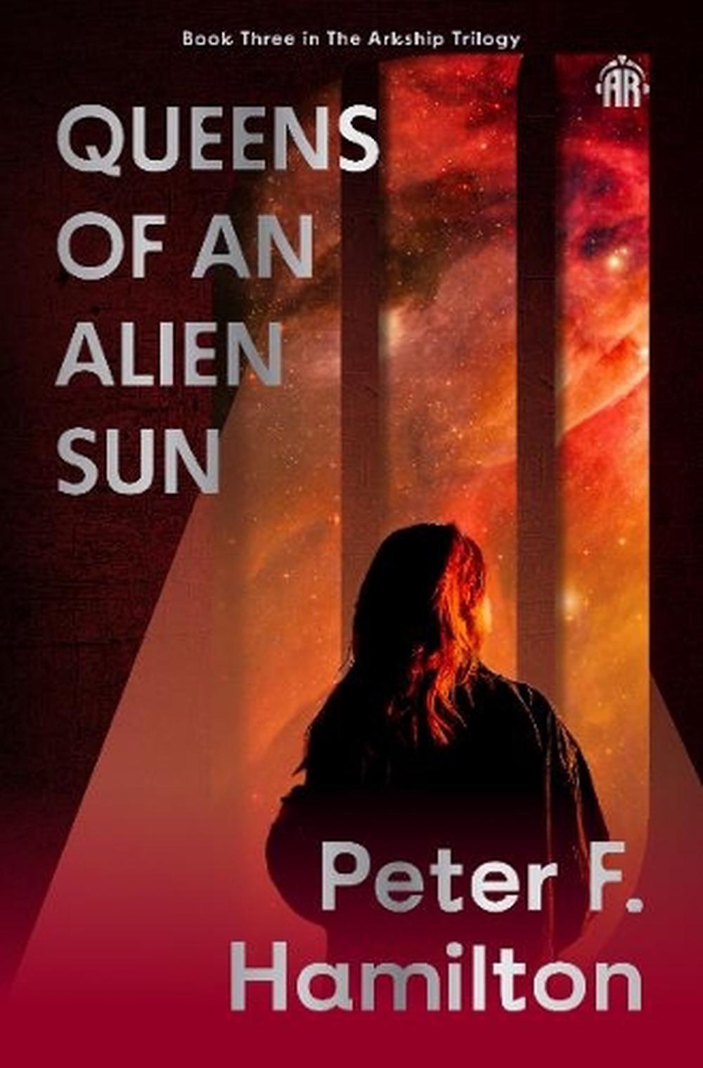 Queens of an Alien Sun by Peter F. Hamilton - ISBN: 9781836730132